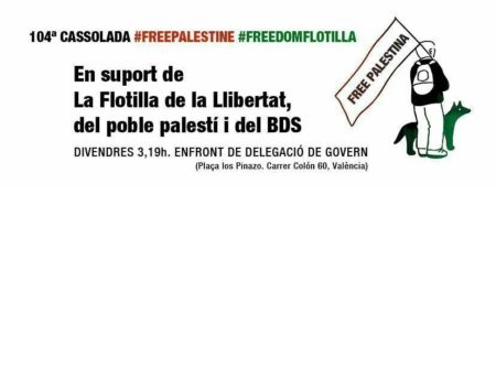 03/08::. 104ª Cassolada a VALÈNCIA- en suport de la Flotilla de la Llibertat, del poble palestí i del BDS
